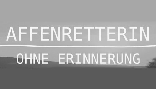 WDR, Affenretterin ohne Erinnerung